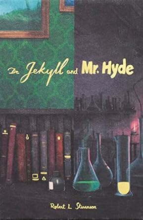 -Dr Jekyll and Mr. Hyde*