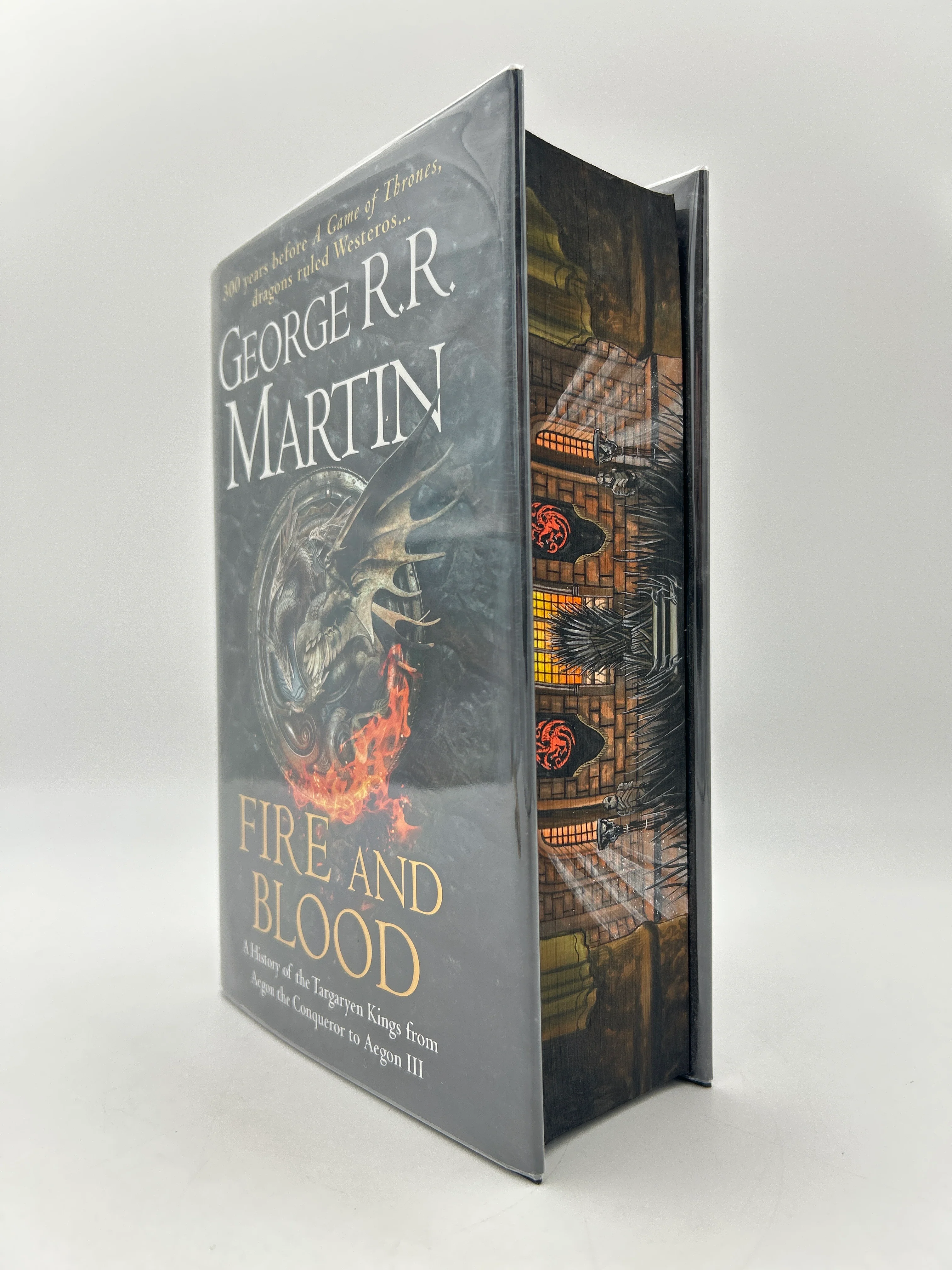 Fire and Blood: A History of the Targaryen Kings from Aegon the Conqueror to Aegon III